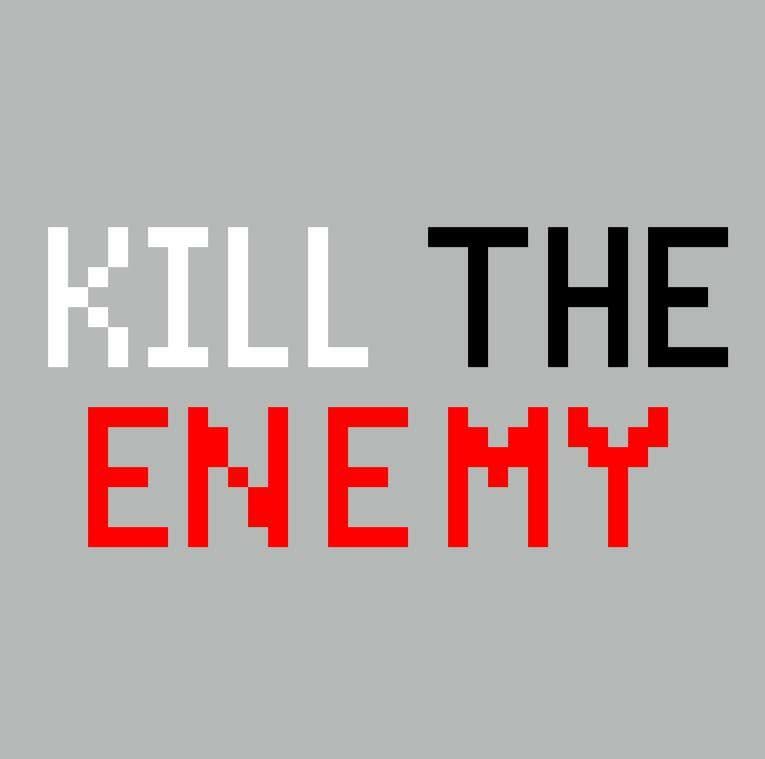 Kill The Enemy