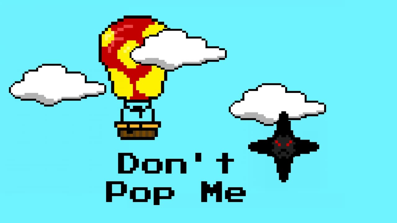 Dont Pop Me