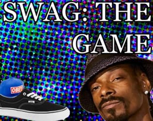Swag: The Game