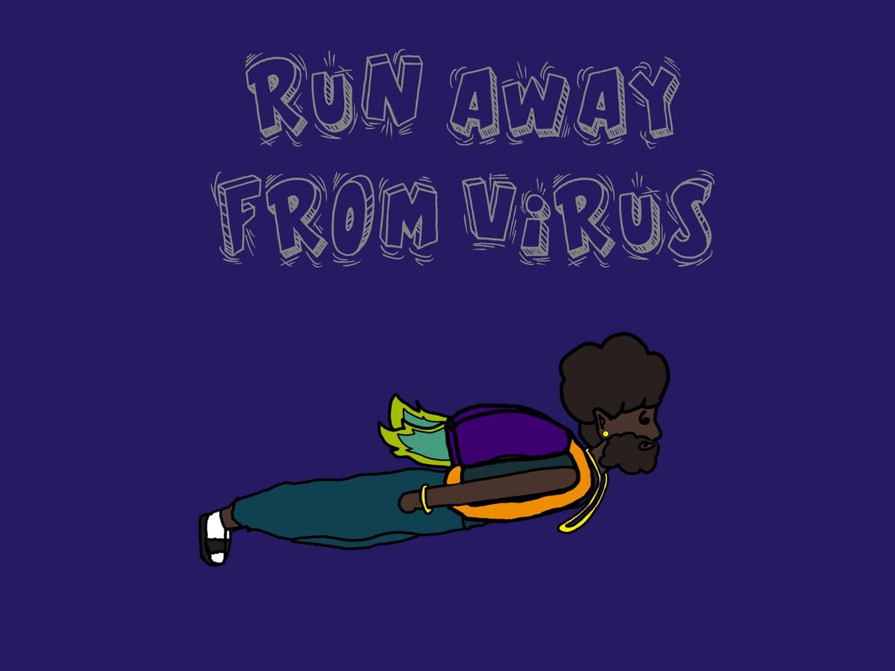Run Away From Virus