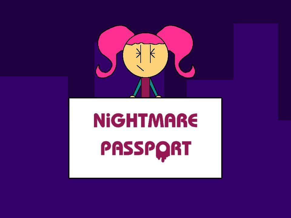 Nightmare Passport