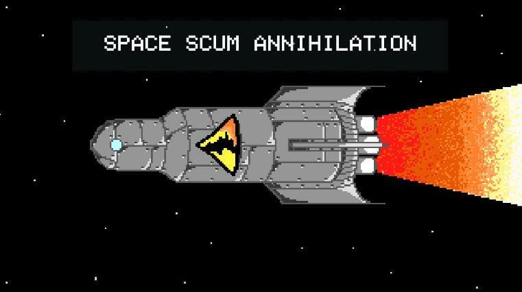 Space Scum Annihilation