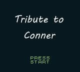 Tribute to Conner. screenshot 3