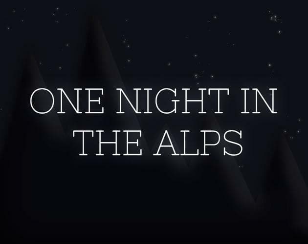 One Night in The Alps - DEMO