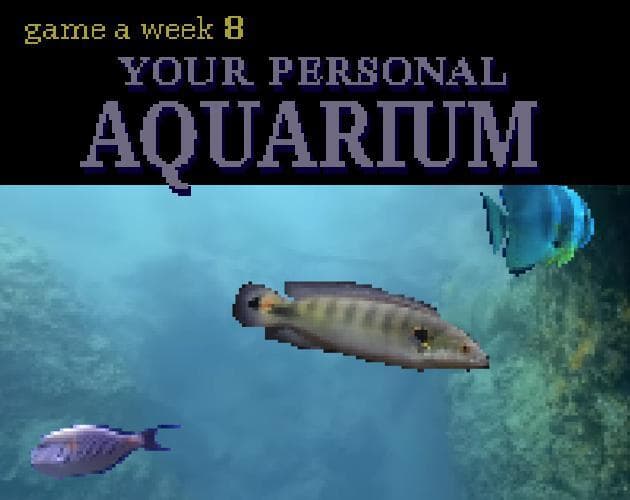 Your Personal Aquarium