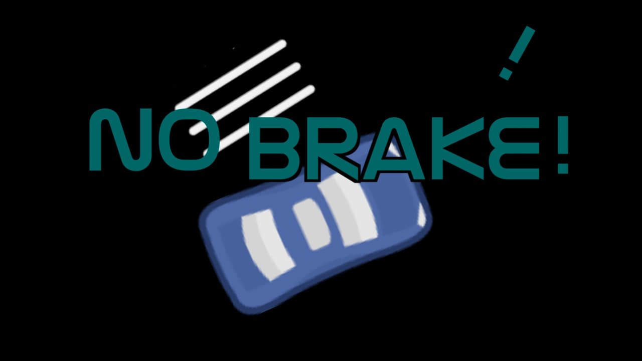 No Brake (mohammed222)