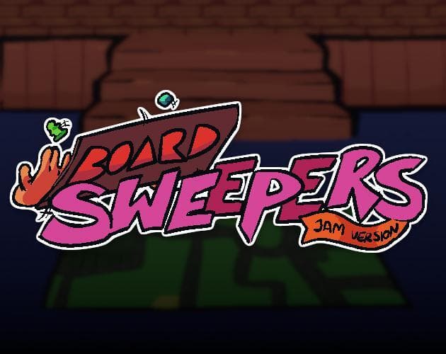 Board Sweepers [JAM]