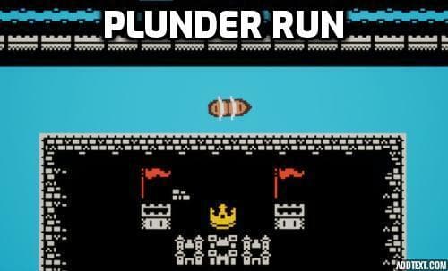 Plunder Run