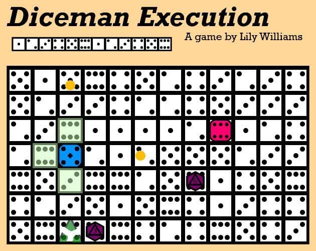 Diceman Execution