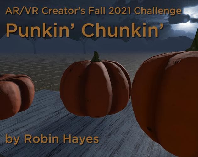 Fall 2021 Creators Challenge - Punkin Chunkin