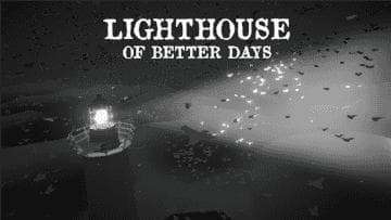 Lighthouse Of Better Days