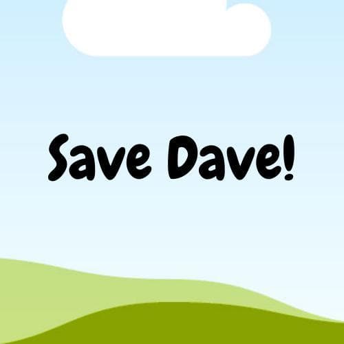 Save Dave