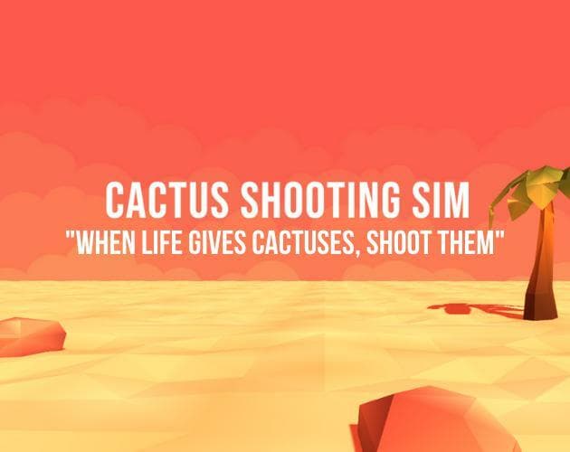 Cactus Shooting Simulator