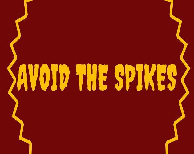 Avoid The Spikes (CokeGaming Studios)