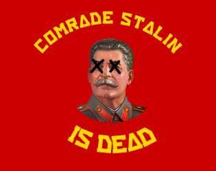 Comrade Stalin is Dead
