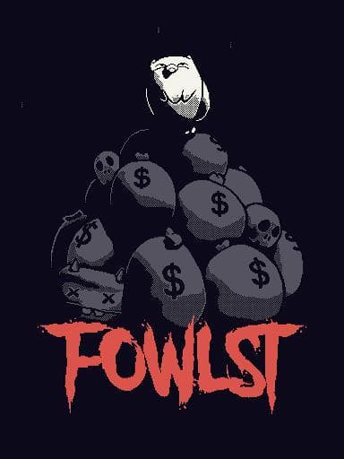 Fowlst