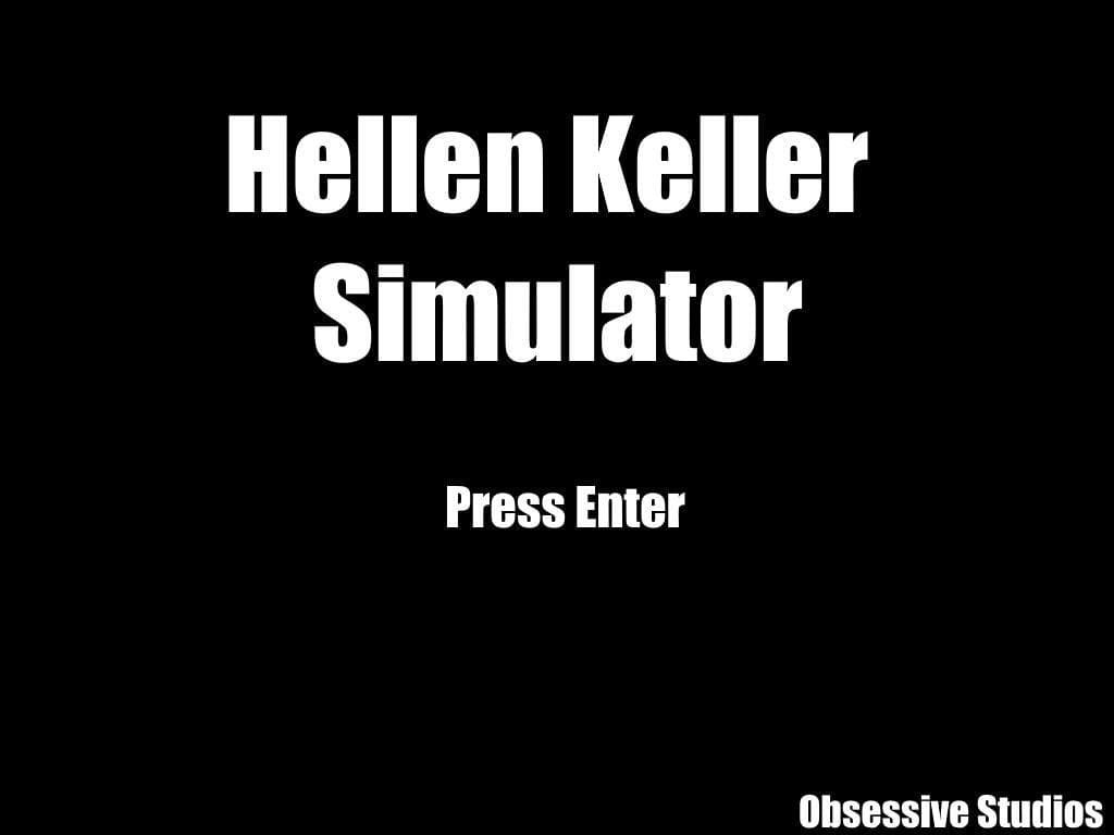 Hellen Keller Simulator