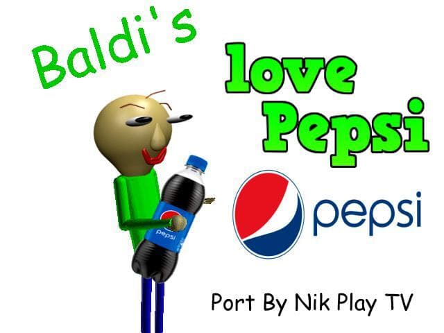 Baldi Loves Pepsi 1.2.2