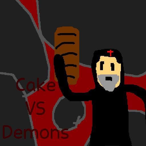 Cake VS Demons (Remake)