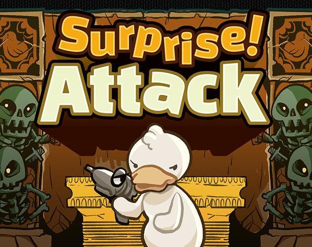 Surprise! Attack