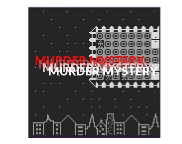 MURDER MYSTERY!