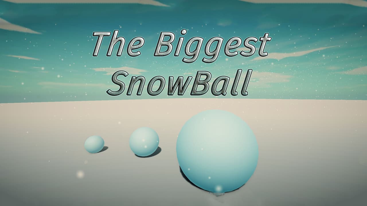 The Biggest SnowBall