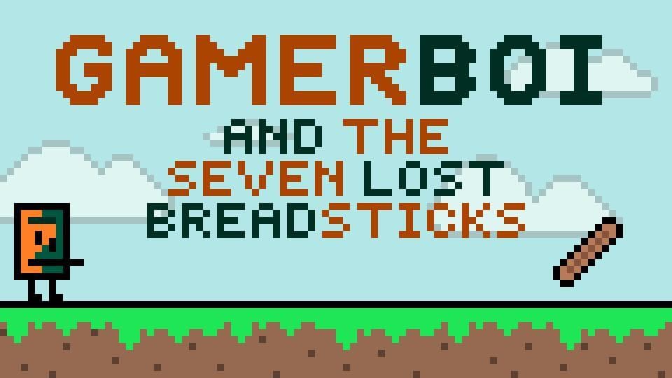 GamerBoi And The Seven Lost Breadsticks