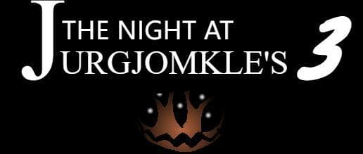 The Night at Jurgjomkles 3