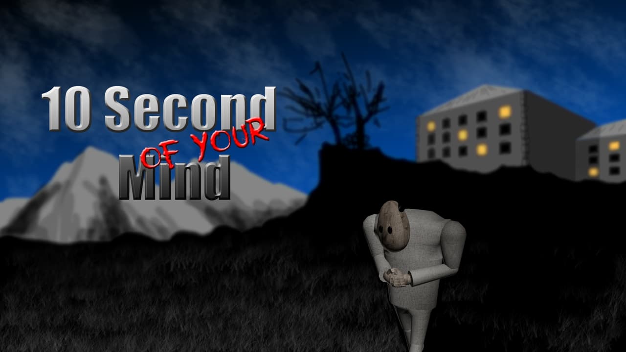 10 Seconds of Your Mind