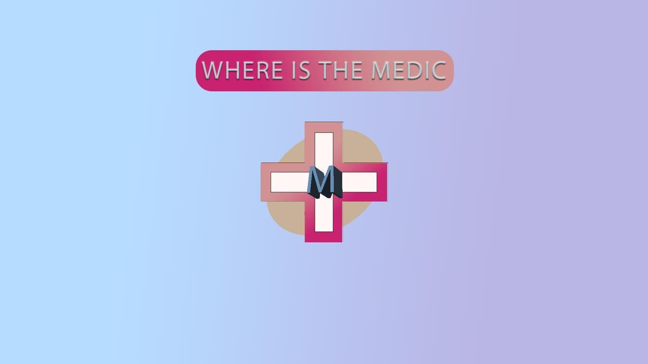 WHERE THE MEDIC
