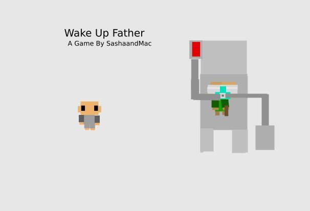 Wake Up, Father,