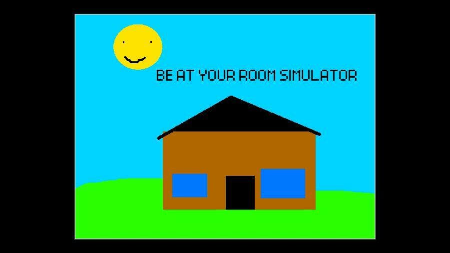 Be At Your Room Simulator