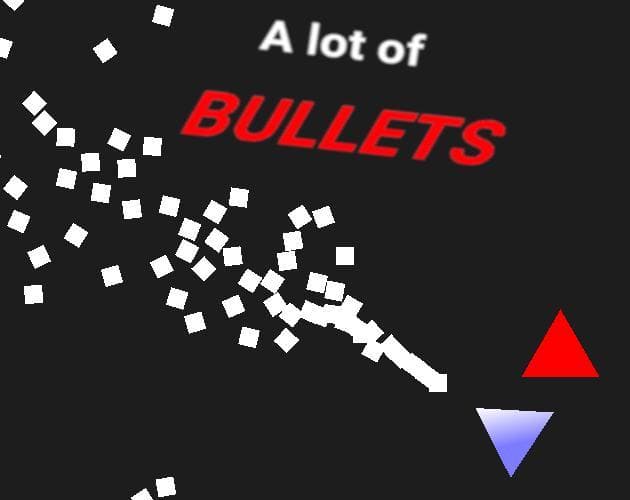 A lot of Bullets