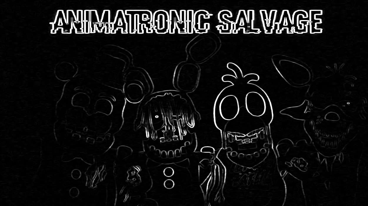 Animatronic Salvage: 2D
