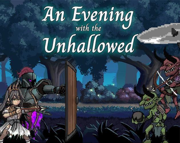 An Evening with the Unhallowed