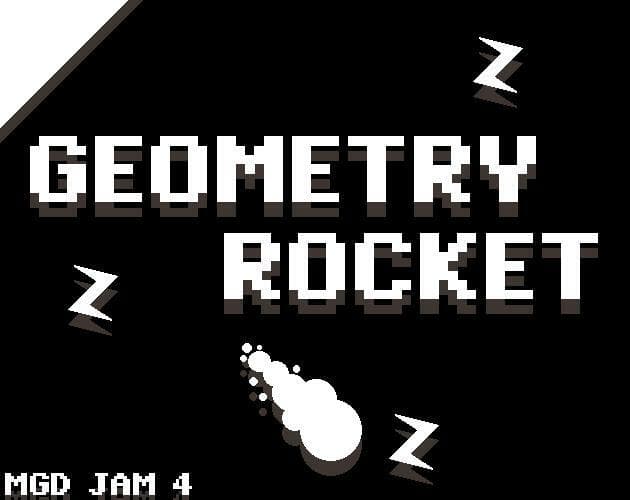 Geometry Rocket - MGD Jam 4