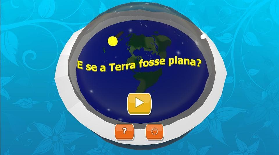 E se a Terra fosse plana?