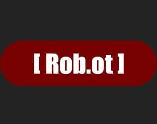 [Rob.ot]