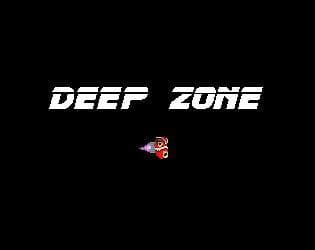 Deep Zone (prototype)