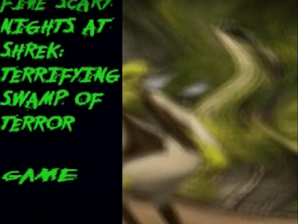 Five nights at Shrek