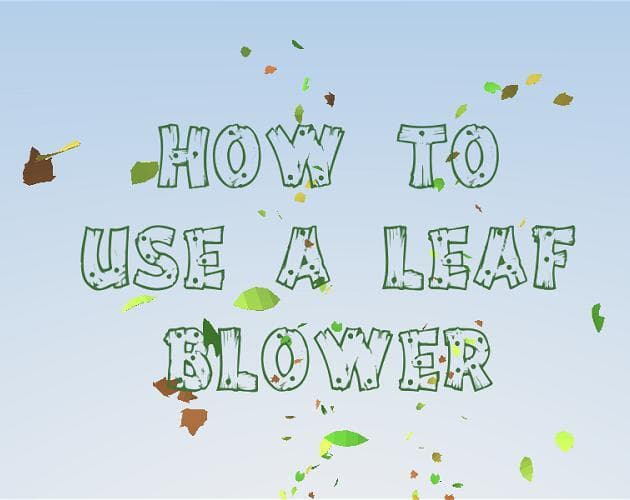 How to use a leaf blower