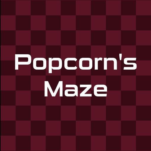 Popcorns Maze