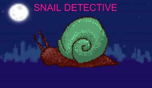 SNAIL DETECTIVE (cadecaptain)