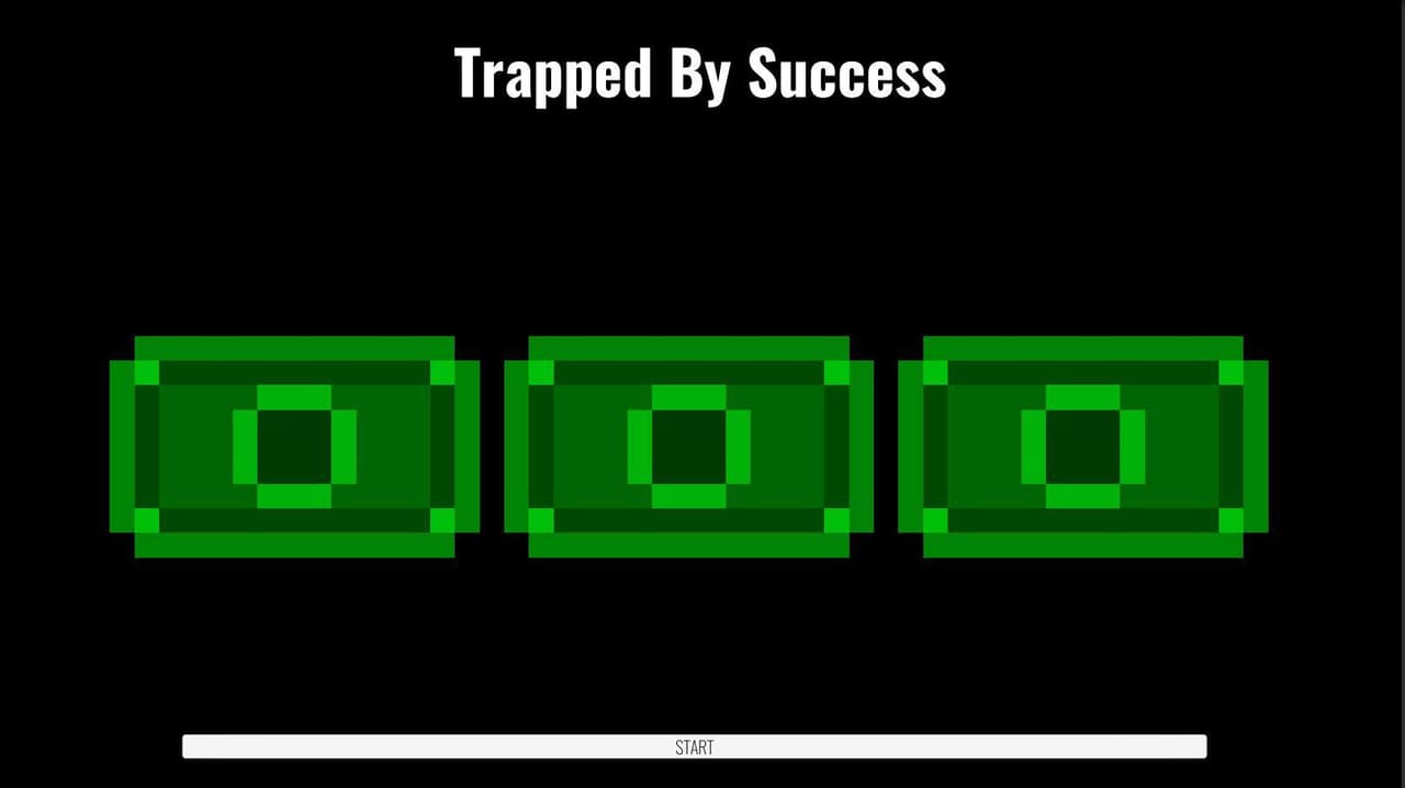 Trapped By Success screenshot 2