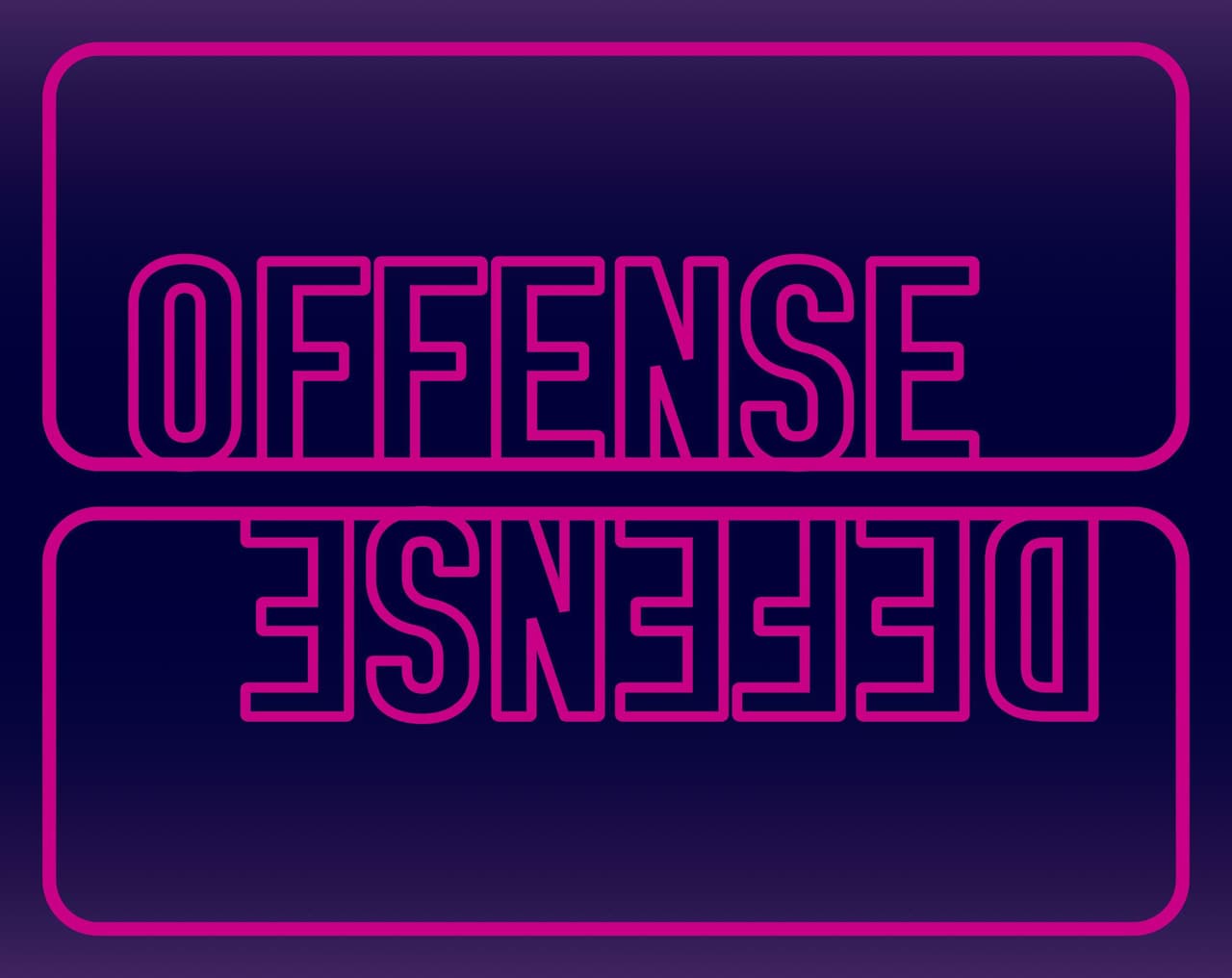 Offense - Defense
