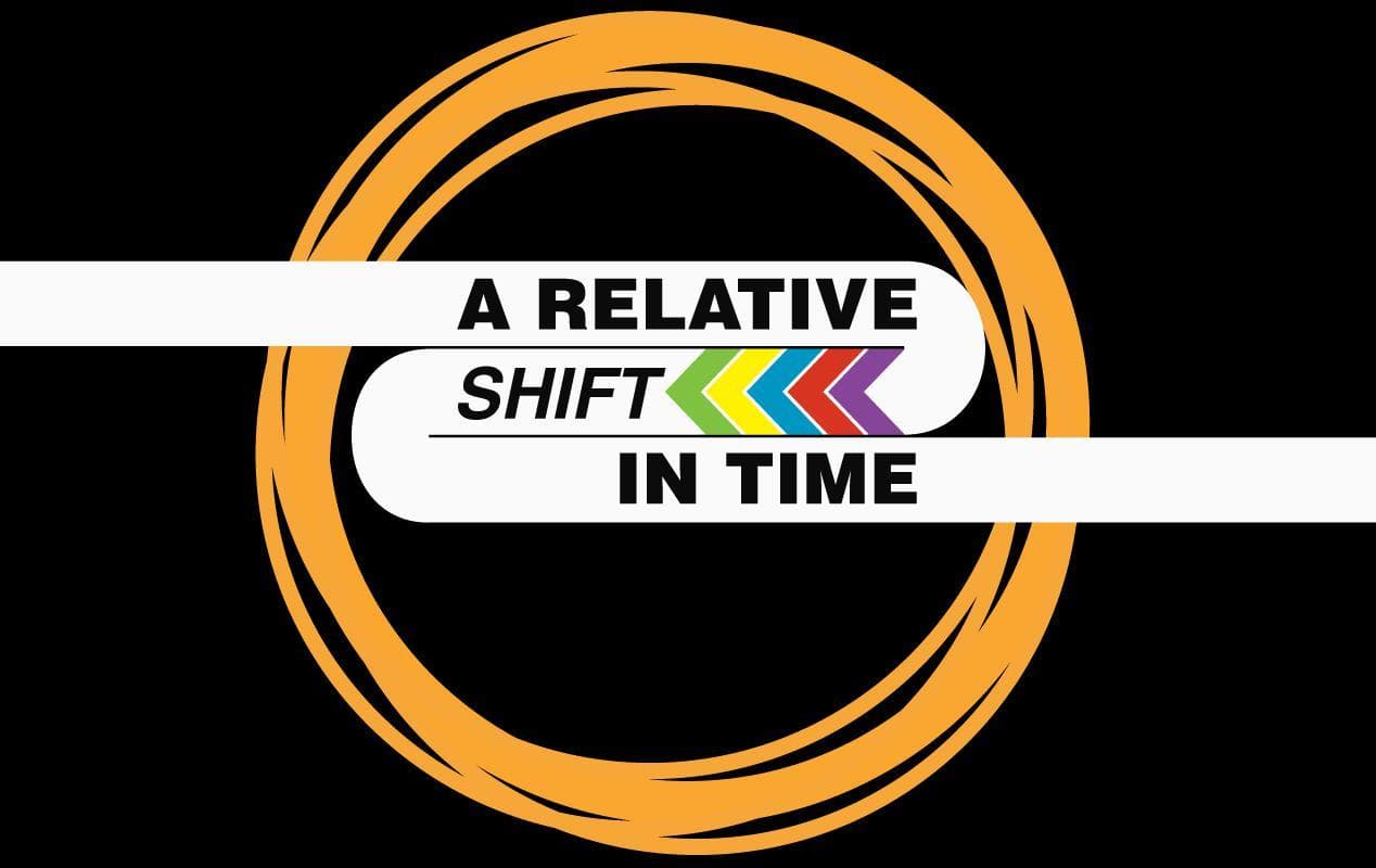 A Relative Shift In Time
