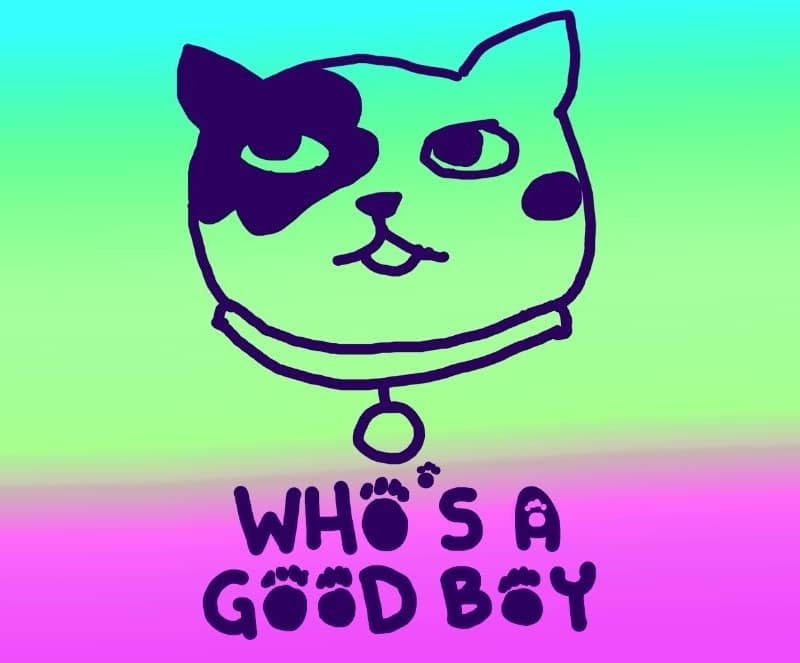 Whos A Good Boy?