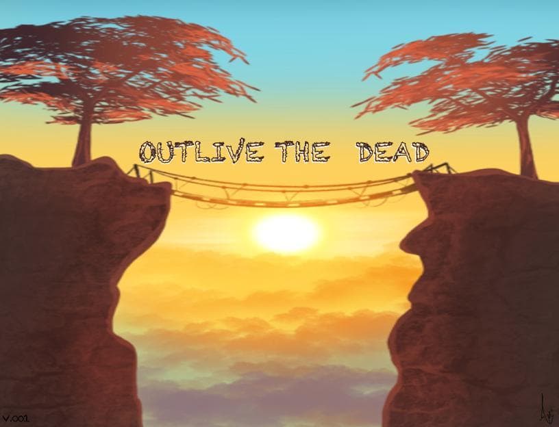 Outlive the Dead
