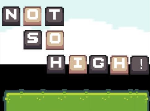 NotSoHigh!
