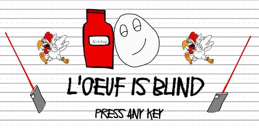 Loeuf The Blind
